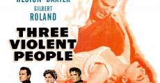 Three Violent People (1956)