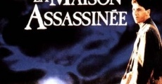 La maison assassinée film complet