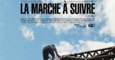 La marche à suivre streaming