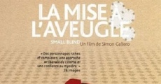 La mise à l'aveugle (2012)