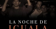 Filme completo La noche de Iguala