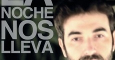 La noche nos lleva (2018) stream