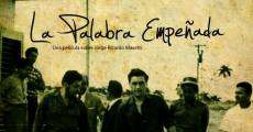 La palabra empeñada film complet