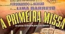 Filme completo A Primeira Missa