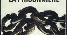 La prisonnière film complet