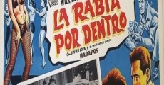 La rabia por dentro film complet