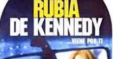 Película La rubia de Kennedy