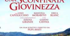 Una sconfinata giovinezza film complet