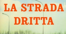 Película La Strada Dritta