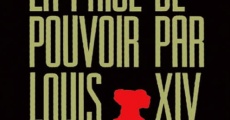 La prise de pouvoir par Louis XIV (1966) stream