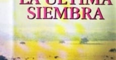 La última siembra (1991)