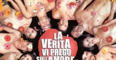 La verità, vi prego, sull'amore film complet