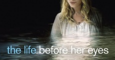 The Life Before Her Eyes film complet