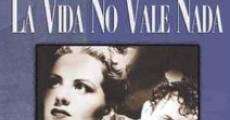 La vida no vale nada (2004) stream