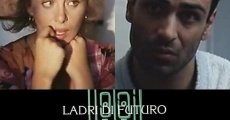 Filme completo Ladri di futuro