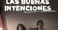 Las buenas intenciones (2019) stream