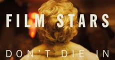 Film Stars Don't Die in Liverpool streaming