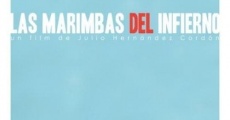 Las marimbas del infierno (2010) stream