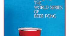 Película Last Cup: Road to the World Series of Beer Pong