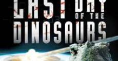 Les derniers jours des dinosaures streaming