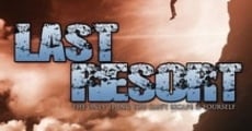 Last Resort film complet