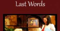 Last Words (2015) stream