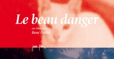 Le beau danger film complet