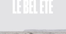 Le bel été (2019) stream