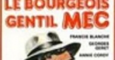 Filme completo Le bourgeois gentil mec