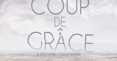 Filme completo Le coup de grâce