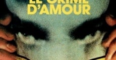 Le crime d'amour film complet