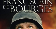 Le Franciscain de Bourges streaming