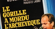 Le gorille a mordu l'archevêque film complet