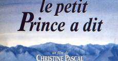 Le petit prince a dit film complet