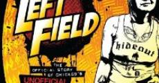 Filme completo Left Field