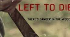 Left to Die (2011) stream
