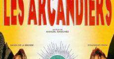 Les arcandiers streaming