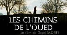 Filme completo Les Chemins de l'oued