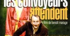 Les convoyeurs attendent (1999) stream