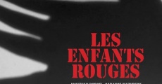 Filme completo Les enfants rouges