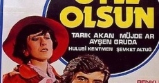 Öyle Olsun (1976)