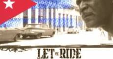 Let Me Ride (2007) stream