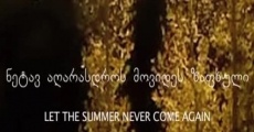 Ver película Let the Summer Never Come Again