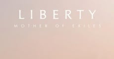 Liberty: Mother of Exiles (2019)