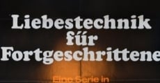 Filme completo Liebestechnik für Fortgeschrittene