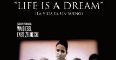 Película Life Is a Dream