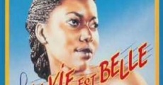 La vie est belle (1987)