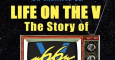 Life on the V: The Story of V66 (2014) stream