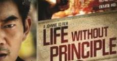 Película Life Without Principle