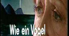 Wie ein Vogel auf dem Draht (1975)